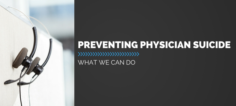 Preventing Physician Suicide: What We Can Do
